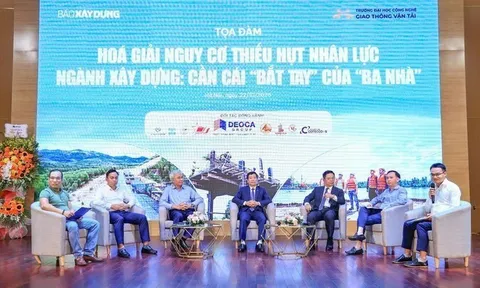 Ngành Xây dựng - Giao thông cần chiến lược nhân lực dài hạn